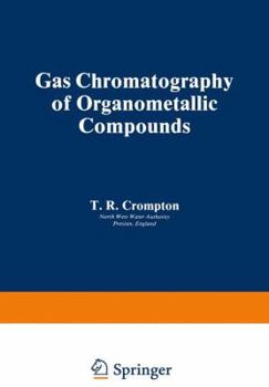 Paperback Gas Chromatography of Organometallic Compounds Book
