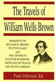 Paperback The Travels of William Wells Brown Book