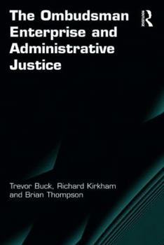 Hardcover The Ombudsman Enterprise and Administrative Justice Book