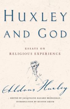 Paperback Huxley and God: Essays on Religious Experience Book