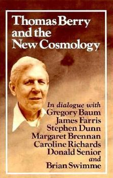 Paperback Thomas Berry and the New Cosmology Book