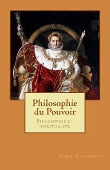 Paperback Philosophie du pouvoir: Philosophie et spiritualite [French] Book