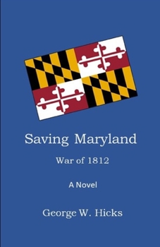 Paperback Saving Maryland: War of 1812 Book