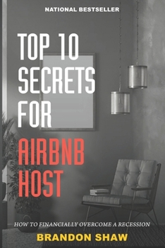 Paperback Top 10 Secrets For Airbnb Hosts: How to Overcome a Recession Book