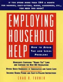 Paperback Employing Household Help: How to Avoid Tax and Legal Problems Book