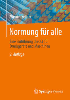 Paperback Normung Für Alle: Eine Einführung Plus CE Für Druckgeräte Und Maschinen [German] Book