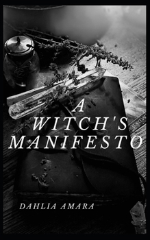 Paperback A Witch's Manifesto: Blast of Raw Book