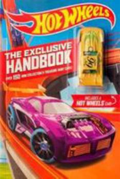 Paperback Hot Wheels: The Exclusive Handbook [Paperback] [Mar 15, 2017] Daryle Conners Book