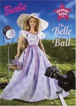 The Belle of the Ball (Starring Barbie) - Book #3 of the Starring Barbie