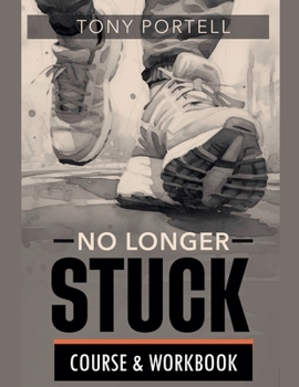 Paperback No Longer Stuck Workbook Book