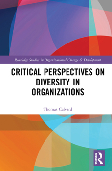 Hardcover Critical Perspectives on Diversity in Organizations Book