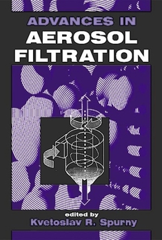 Hardcover Advances in Aerosol Gas Filtration Book