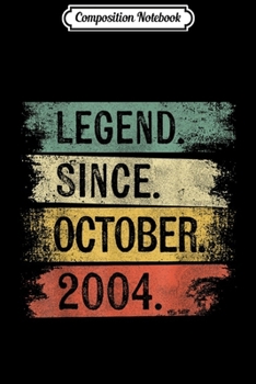 Paperback Composition Notebook: Legend Since October 2004 15 Year Old 15th Birthday Gifts Journal/Notebook Blank Lined Ruled 6x9 100 Pages Book
