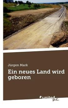 Paperback Ein neues Land wird geboren [German] Book