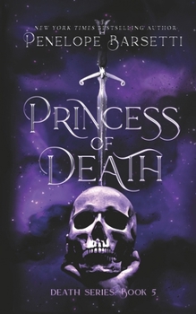 Princess of Death (Death Series) - Book #5 of the Death