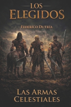 Paperback Los elegidos: Las armas celestiales [Spanish] Book