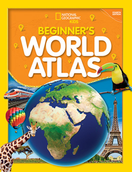 Hardcover National Geographic Kids Beginner's World Atlas, 4th Edition Book