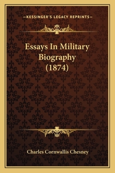 Paperback Essays In Military Biography (1874) Book