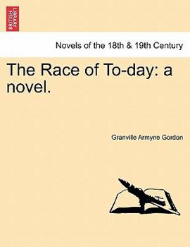 Paperback The Race of To-Day: A Novel. Book