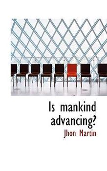 Paperback Is Mankind Advancing? Book