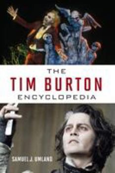 Hardcover The Tim Burton Encyclopedia Book