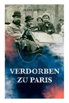 Paperback Verdorben zu Paris [German] Book