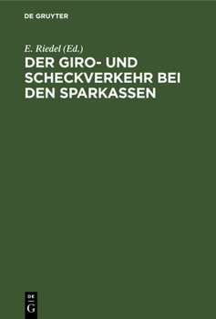 Hardcover Der Giro- Und Scheckverkehr Bei Den Sparkassen [German] Book
