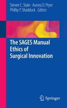 Paperback The Sages Manual Ethics of Surgical Innovation Book