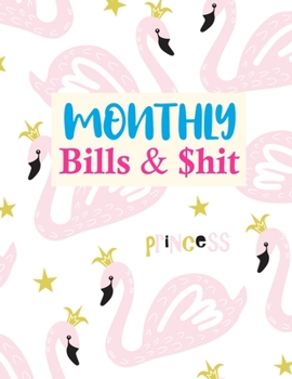 Monthly Bills & $hit: Cute Budget Journal Tool, Personal Finances, Financial Planner, Debt Payoff Tracker, Bill Tracker, Budgeting Workbook (Personal or Business Accounting Notebook)