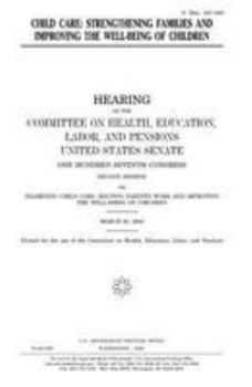 Child care : strengthening families and improving the well-being of children