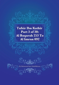 Paperback Tafsir Ibn Kathir Part 3 of 30: Al Baqarah 253 To Al Imran 092 Book