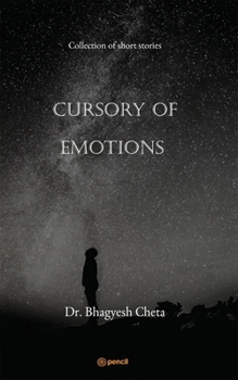 Paperback Cursory of Emotions: Collection of short stories Book
