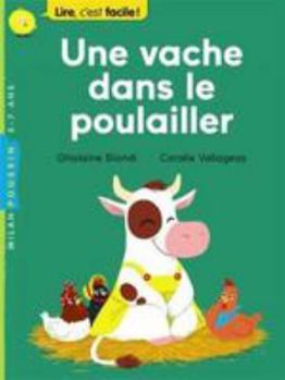 Hardcover Une Vache Dans Le Poulailler [French] Book