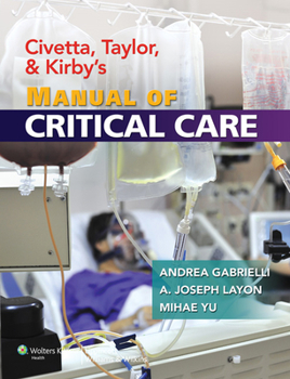 Paperback Civetta, Taylor, & Kirby's Manual of Critical Care Book