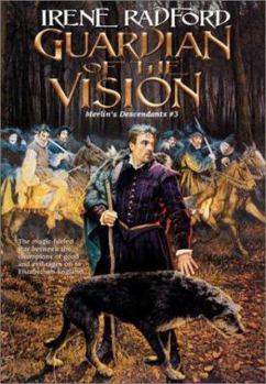 Guardian of the Vision - Book #3 of the Merlin's Descendants