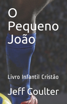 Paperback O Pequeno João [Portuguese] Book