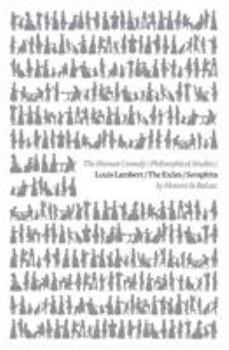 Honore de Balzac in Twenty-Five Volumes: Seraphita. Louis Lambert. the Exiles