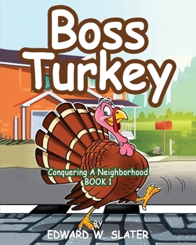 Paperback Boss Turkey: Conquering a Neighborhood Book 1 Book