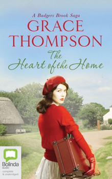 The Heart of the Home - Book #4 of the Badgers Brook Saga