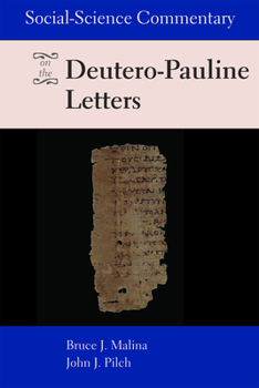 Paperback Social-Science Commentary on the Deutero-Pauline Letters Book