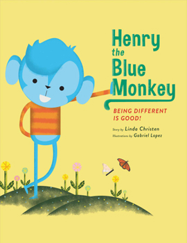 Paperback Henry the Blue Monkey: Being Different Is Good Volume 1 Book