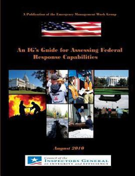 Paperback An IG's Guide for Assessing Federal Response Capabilities Book