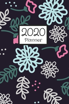 2020 Planner: Muslim journal and planner for the new year 2020 -  To Do List Academic Schedule - Goals - Prayer - Healthy meal - Organizer and Appointment - Amazing floral Cover