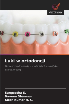 Luki w ortodoncji