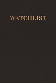 Paperback Watchlist: The Professional's Stock Watch Journal - A Day by Day Journal to Easily Track Your Stock Watchlist, Buy History and Em Book