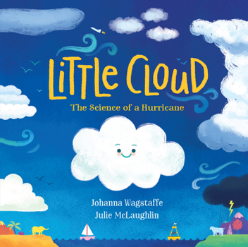 Hardcover Little Cloud: The Science of a Hurricane Book