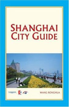 Hardcover Shanghai City Guide (Shanghai Series) Book