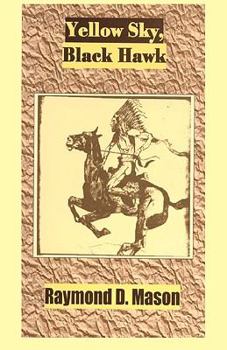 Paperback Yellow Sky, Black Hawk Book