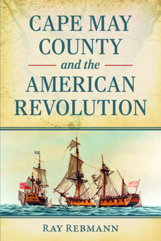 Paperback Cape May County and the American Revolution Book