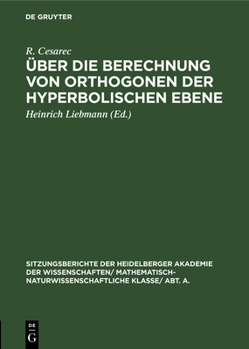 Hardcover Über Die Berechnung Von Orthogonen der Hyperbolischen Ebene [German] Book